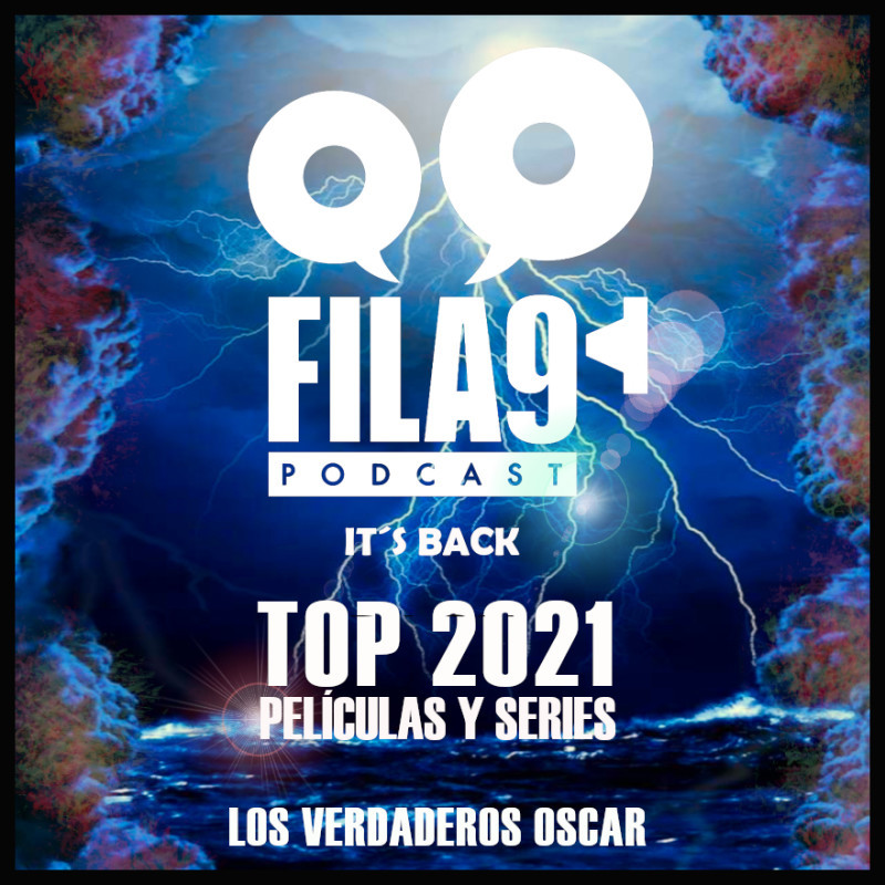 Fila9 Podcast 5x04: Óscars + tops cinema e series