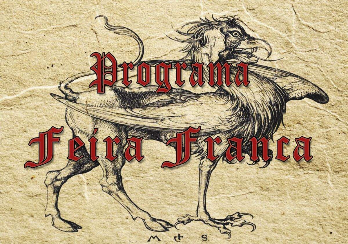 Programa da Feira Franca Programa da Feira Franca