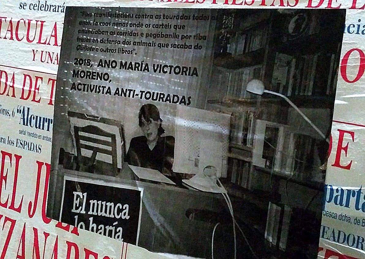Cartel recordando las acciones antitaurinas de María Victoria Moreno Cartel recordando las acciones antitaurinas de María Victoria Moreno