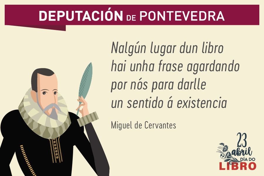 Cita de Miguel de Cervantes compartida pola Deputación por mor do Día do Libro