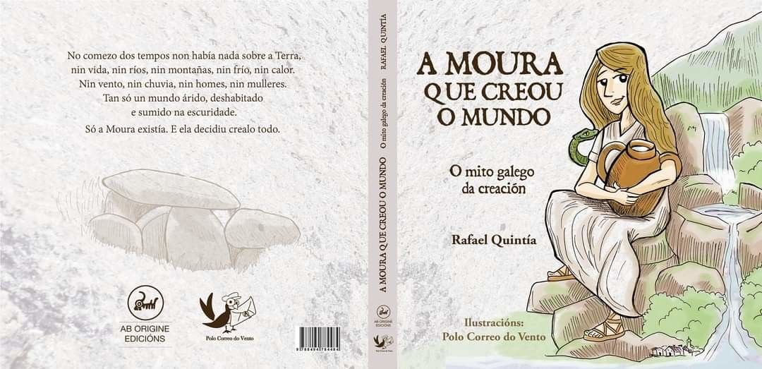 'A Moura que creou o mundo. O mito galego da creación' 'A Moura que creou o mundo. O mito galego da creación'