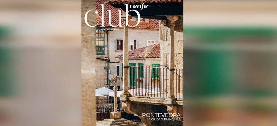 Portada do número 96 da revista Club Renfe do mes de xuño dedicada a Pontevedra