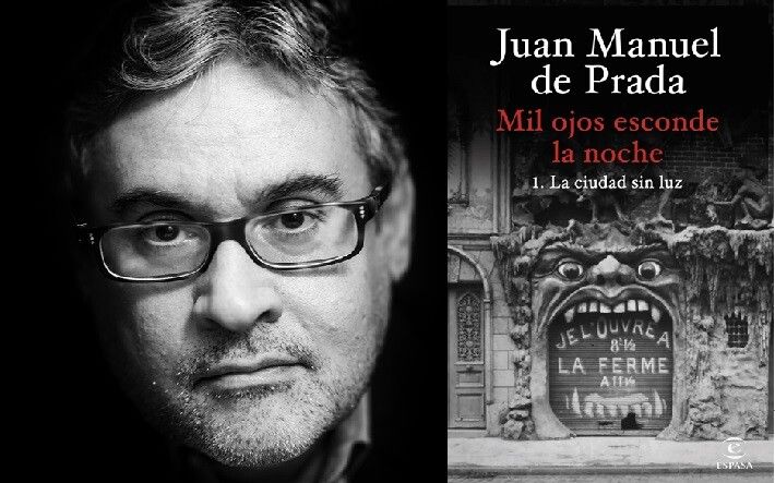 Juan Manuel de Prada publica la primera parte de 'Mil ojos esconde la noche'