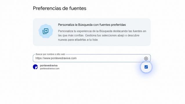 Cómo activar PontevedraViva como fuente preferida en Google Cómo activar PontevedraViva como fuente preferida en Google